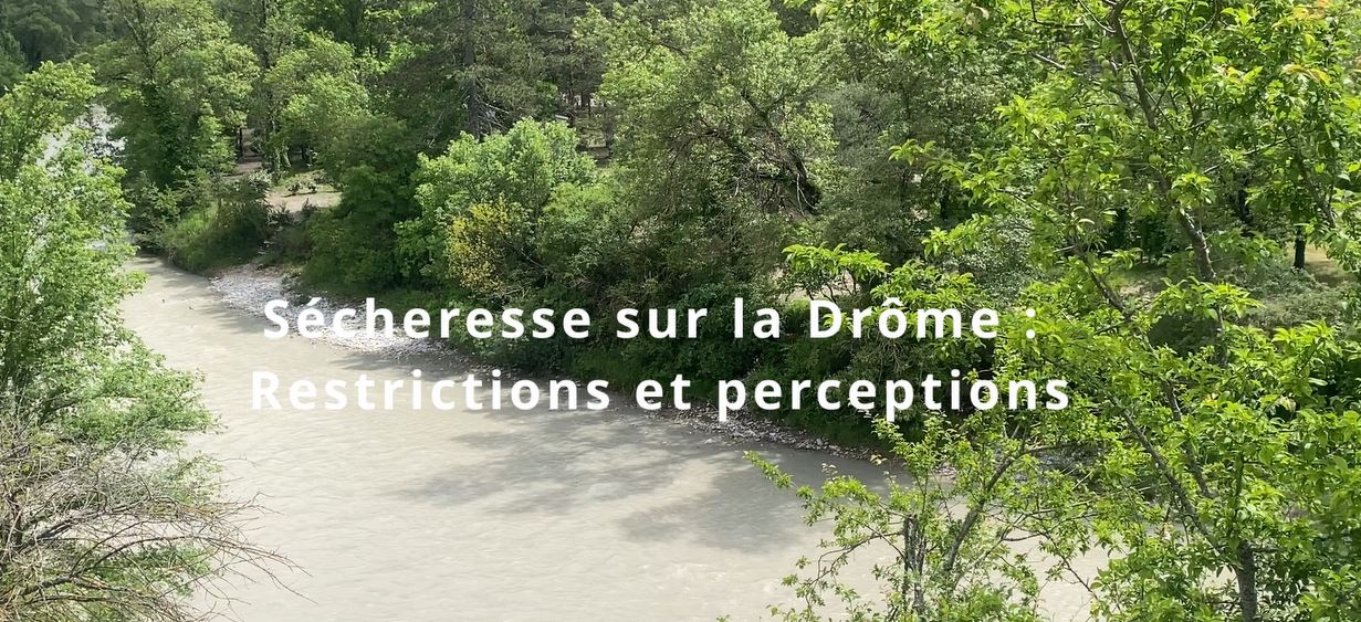 Sécheresse sur la Drôme : restrictions et perceptions